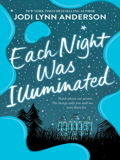 Title details for Each Night Was Illuminated by Jodi Lynn Anderson - Available